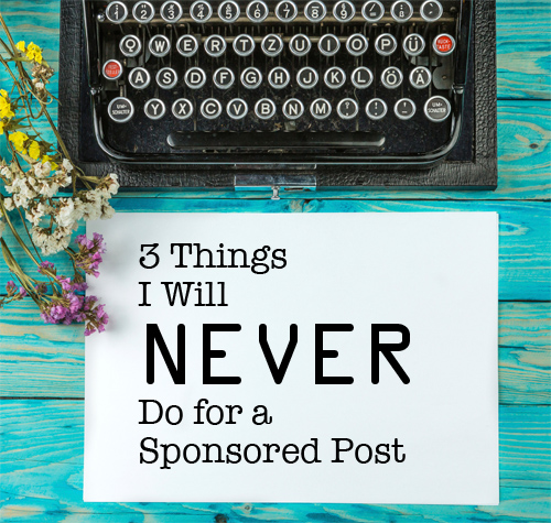 3 Things I'll NEVER do for a Sponsored Post | Pretty Handy Girl