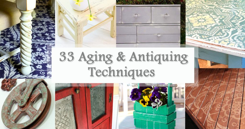 Aging and Antiquing Finishes Roundup Social Media Image