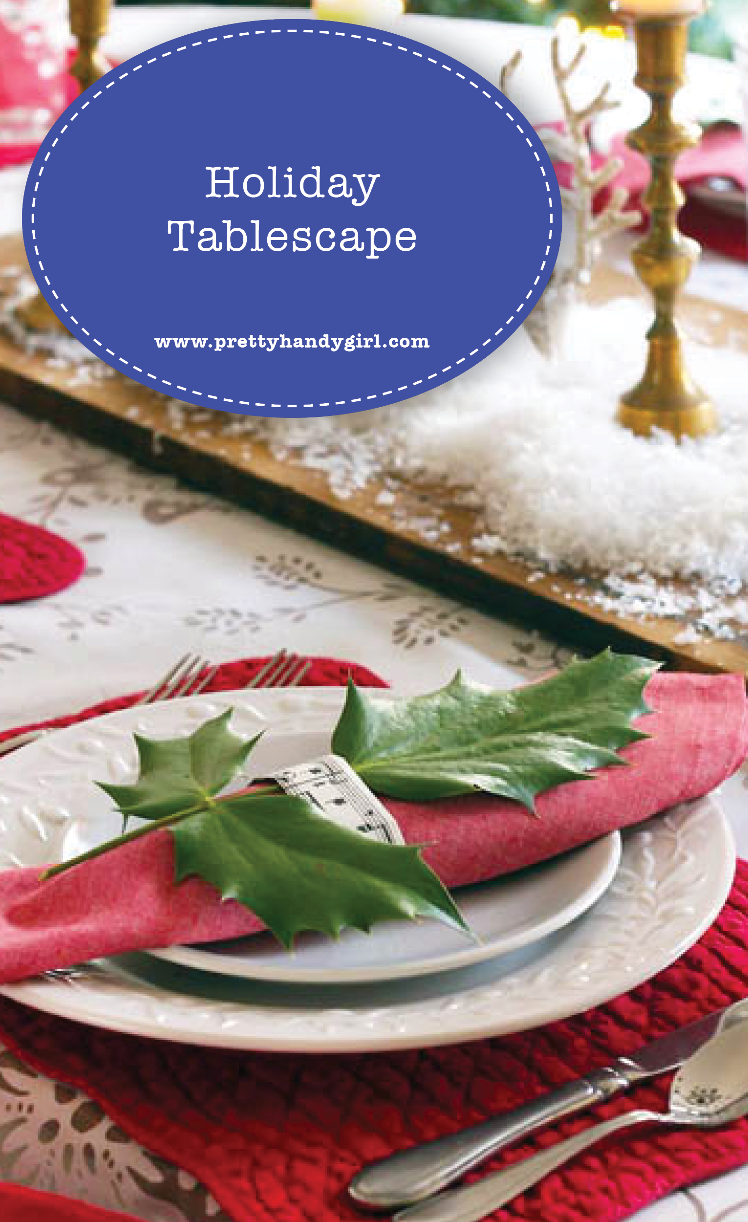 Holiday Tablescape | Pretty Handy Girl