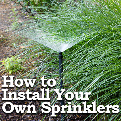 How to Install Sprinkler System